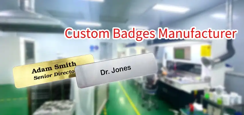 Custom Badges Manufacturer